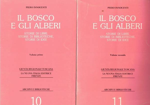 Il bosco e gli alberi. Storie di libri, storie di …