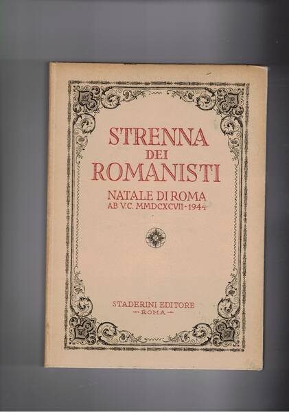 Strenna dei Romanisti. Natale di Roma. Esce il 21 aprile …