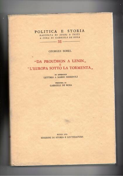 Da Proudhon a Lenin. L'Europa sotto loa tormenta, in appendice …