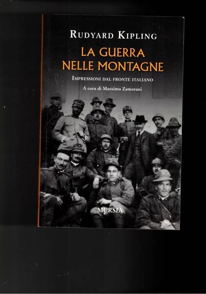 La guerra nelle montagne. Impressioni dal fronte italiano. A cura … | Immagine principale