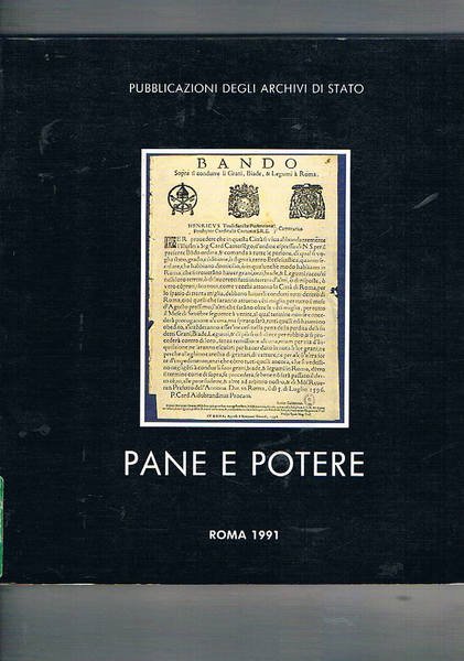 Pane e potere: istituzioni e società in Italia dal medioevo …