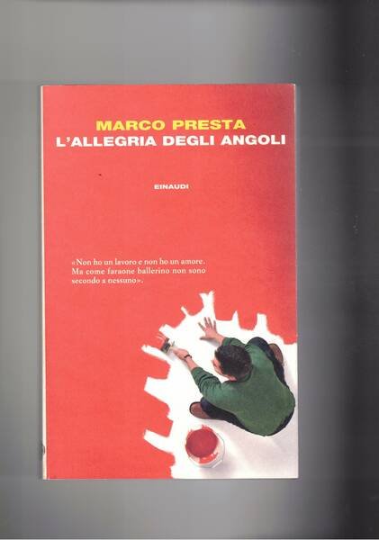 L'allegria degli angoli. Romanzo seriamente comico.