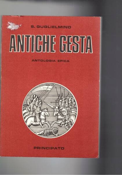Antiche gesta. Antologia epica.