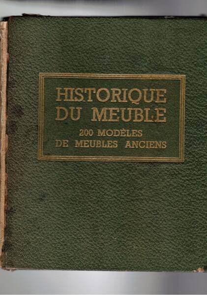 HIstoire du meuble. Sélection de 200 modèles de Meuble Anciens …