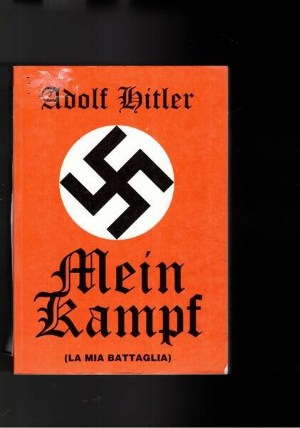 Mein Kampf (la mia battaglia). Mein lieben (la mia vita).