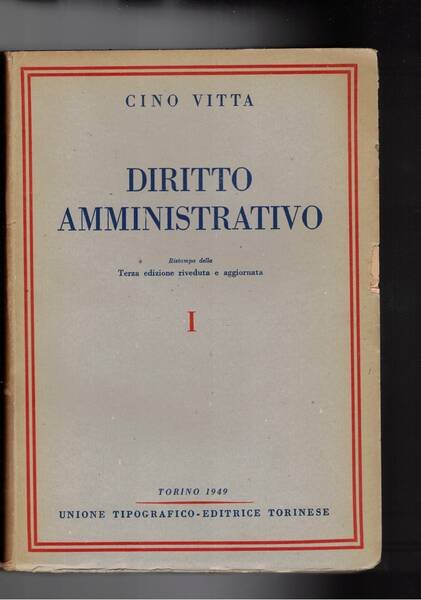 Diritto amministrativo. Terza edizione riveduta e agg.