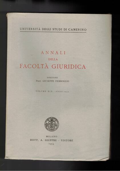 Annali della facoltà di Giurispodenza della facoltà di camerino vol. …