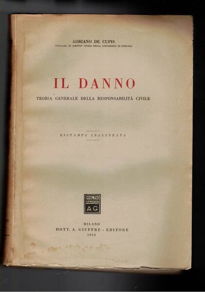 Il danno. Teoria gnerale della responsabilità civile.
