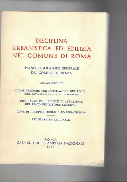 Disciplina urbanistica ed edilizia nel comune di Roma.