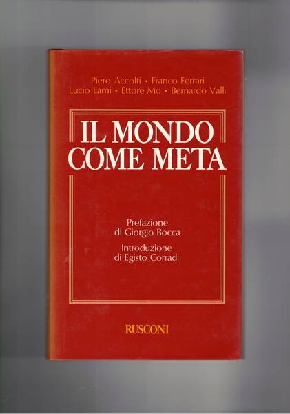Il Mondo come meta.