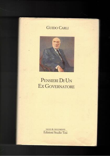 Pensieri di un ex Governatore.