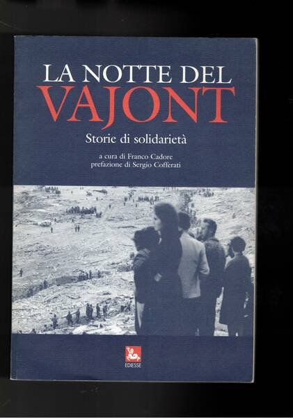 La notte del Vajont. Storia e solidarietà. | Immagine principale