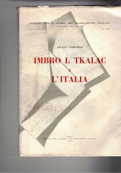 Imbro I. Tkalac e l'Italia.