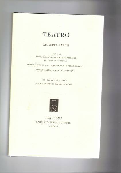 Teatro, a cura di Andrea Rondini, Manuela Martellini, Antonio Di …