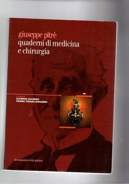 Quaderni di medicina e chirurgia, a cura di Alfredo Salerno …