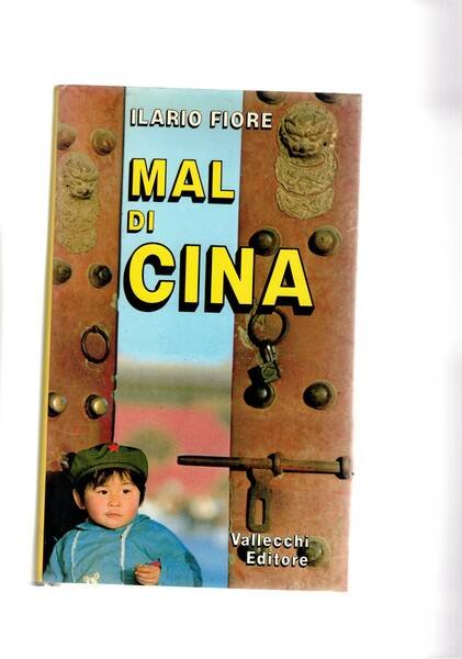 Mal di Cina. Personaggi e città cinesi.