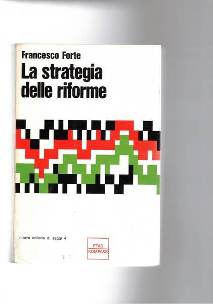 La strategia delle riforme.