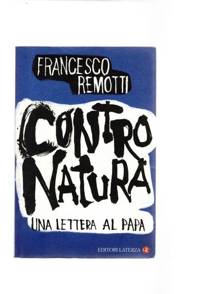 Contro natura una lettera al papa.