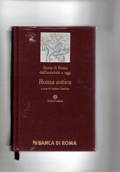 Roma Antica. Vol. I° dell'opera storia di Roma dall'antichità a …