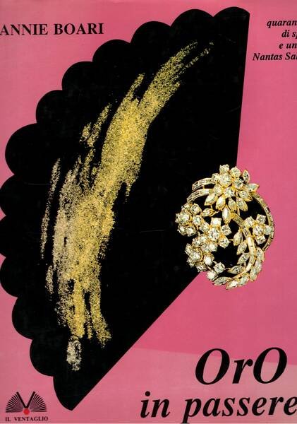 Oro in passerella. Indossate da quaranta donne di spettacolo. Panoramica …