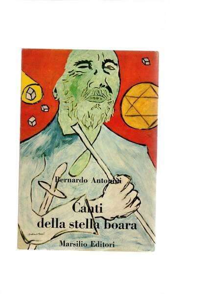 Canti della stella boara. Prima edizione.