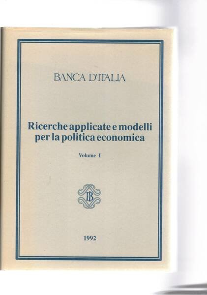 Ricerche applicate e modelli per la politica economica vol. I-II. Convegno di Perugia del 1991.