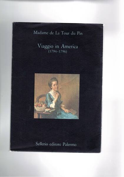 Viaggio in America (1794-1796).