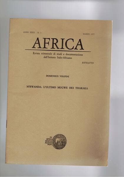 M'Rwanda: l'ultimo Mgwe dei Tharaka. Estratto dalla Rivista Africa.