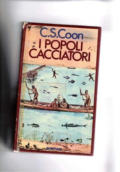I popoli cacciatori.