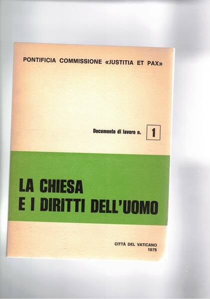 La chiesa e i diritti dell'uomo. Documento n° 1.