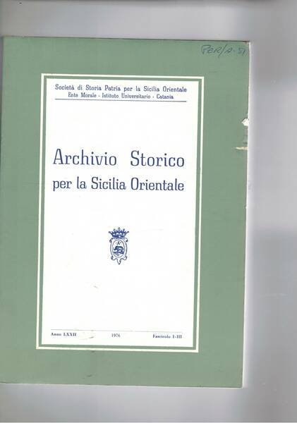 Archivio storico per la Sicilia Orientale fasc. I-III in unico …
