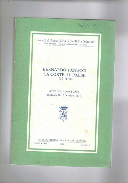 Archivio storico per la Sicilia Orientale fasc. I-III in due vol. Il 1-II contiene Bernardo Tanucci La Corte e il Paese 1730-1780. Atti del convegno di catania 1985; il Santo Ufficio in Sicilia; il mito di garibaldi nella poesiaa siciliana; Pirandello e l'espressionismo; dialetto e poesia moderna; ecc.