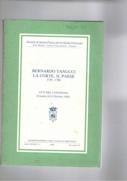 Archivio storico per la Sicilia Orientale fasc. I-III in unico volume. 1990. Il campignano di Biddini; Orientali in Sicilia: i Samaritani e la sinagoga di Siracusa; profugli e città nuove dopo l'eruzione del 1669; scienze della terra e filosofia della vita in C. Gemellaro; Aldo Clementi, Francesco Pennisi note d'archivio; ecc.