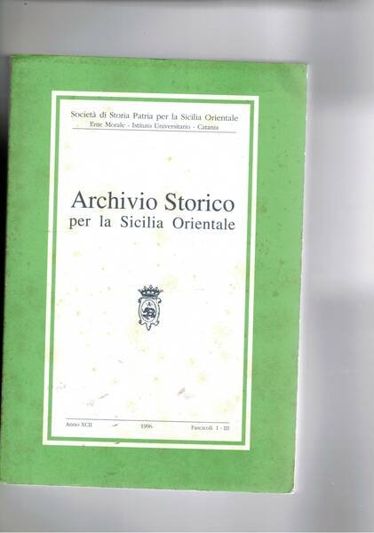 Archivio storico per la Sicilia Orientale fasc. I III in unico