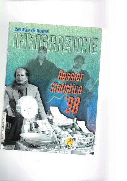 Immigrazione. Dossier statistico '98.