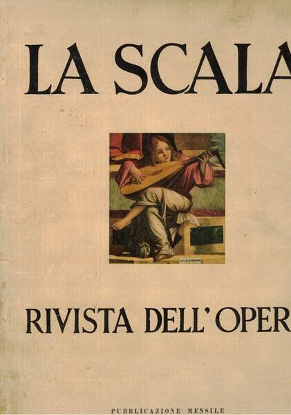 La Scala. Rivista dell'opera. Mensile n° 13 del 15 nov. …
