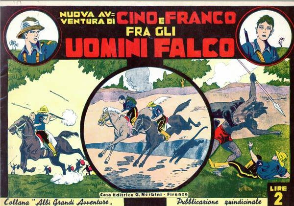 Cino e Franco fra gli uomini falco. Ristampa dell'edizione del …