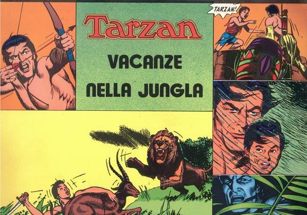 Tarzan vacanze nella jungla. Coll. Albi il fumetto periodico settimanale. …
