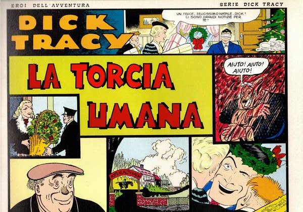Dick Tracy. La torcia umana. n° del, 30 apr. 1977.