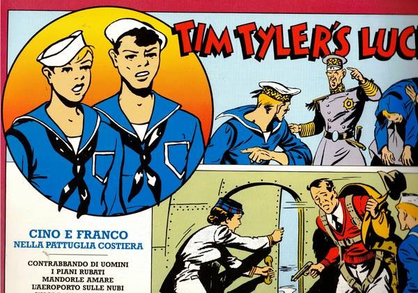 Tim Tyler's Luck. Cino e Franco nella pattuglia costiera: Contrabbando …