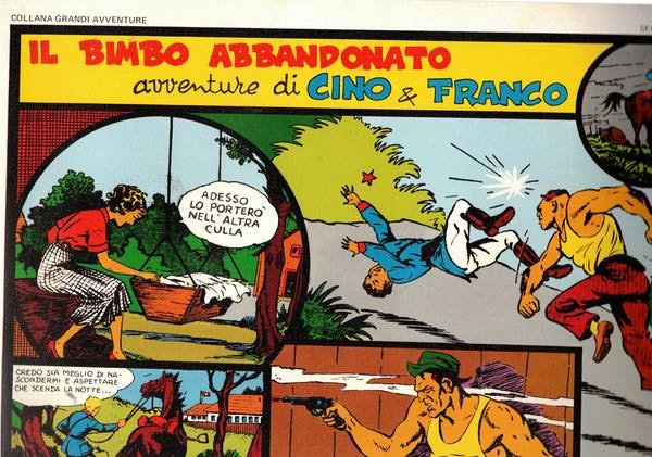Il bimbo abbandonato. Avventure di Cino e Franco. Serie club …