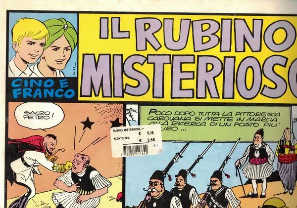Il rubino misterioso. Avventura di Cino e Franco.
