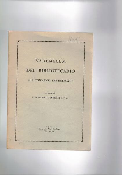 Vademecum del bibliotecario dei conventi francescani.