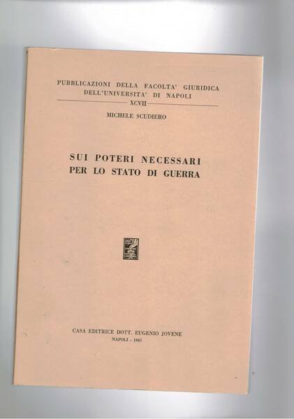 Sui poteri necessari per lo stato di guerra.