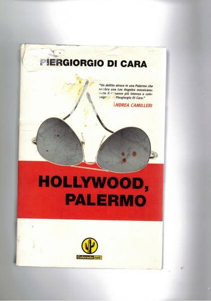Holliwood, Palermo. Romanzo.