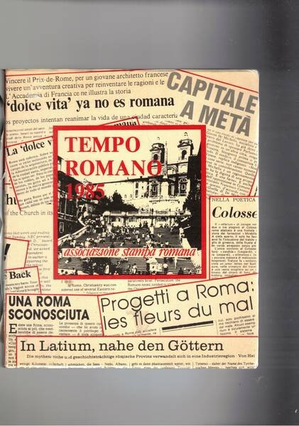 Tempo romano. Roma allo specchio della stampa italiana ed estera …