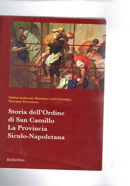Storia dell'ordine di San Camillo. La provincia Siculo-Napoletana.