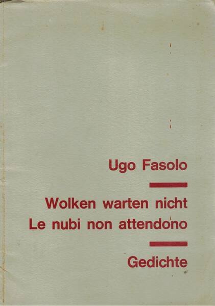 Wolken warten nicht Gedichte - Le nubi non aspettano. Poesie …