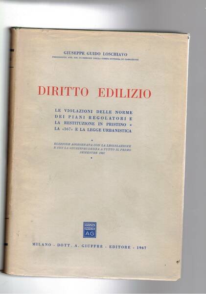 Diritto edilizio. Le violazioni delle norme dei piani regolatori e …