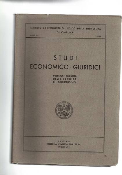 Studi economico giuridici della facoltà di giurisp. di Cagliari anno …